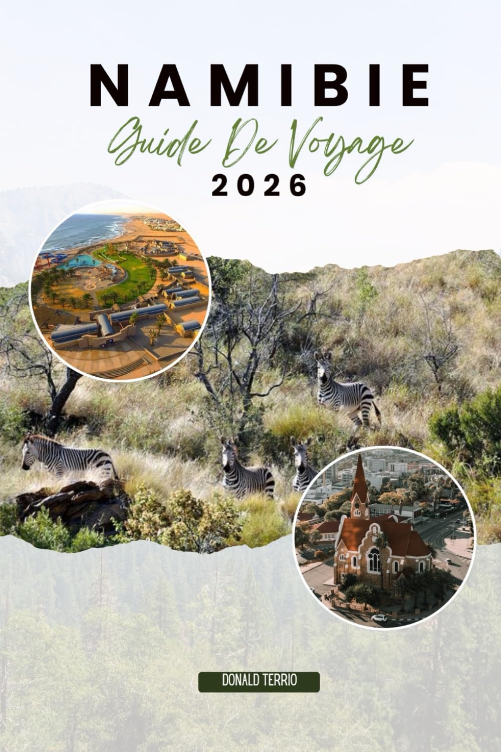 NAMIBIE GUIDE DE VOYAGE 2026: Découvrez les principales attractions, les plages, les restaurants locaux, les expériences culturelles et les itinéraires pour planifier votre escapade sur l'île grecque
