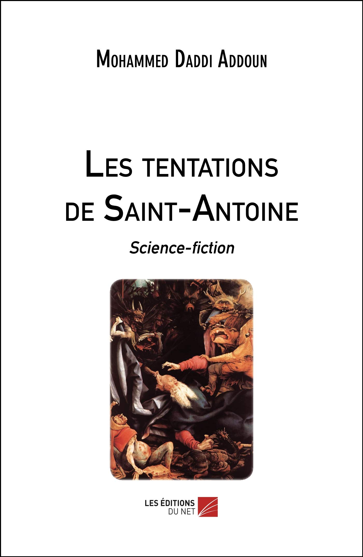 Les tentations de Saint-Antoine: Science-fiction
