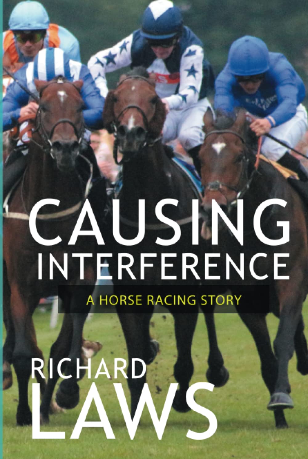 Causing Interference: A British Racing Mystery Thriller