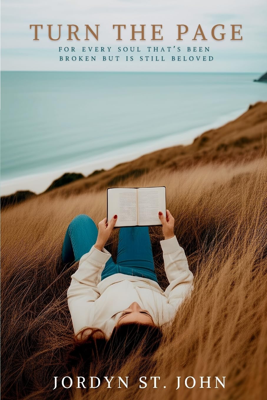 Turn the Page: For Every Soul That’s Been Broken but Is Still Beloved