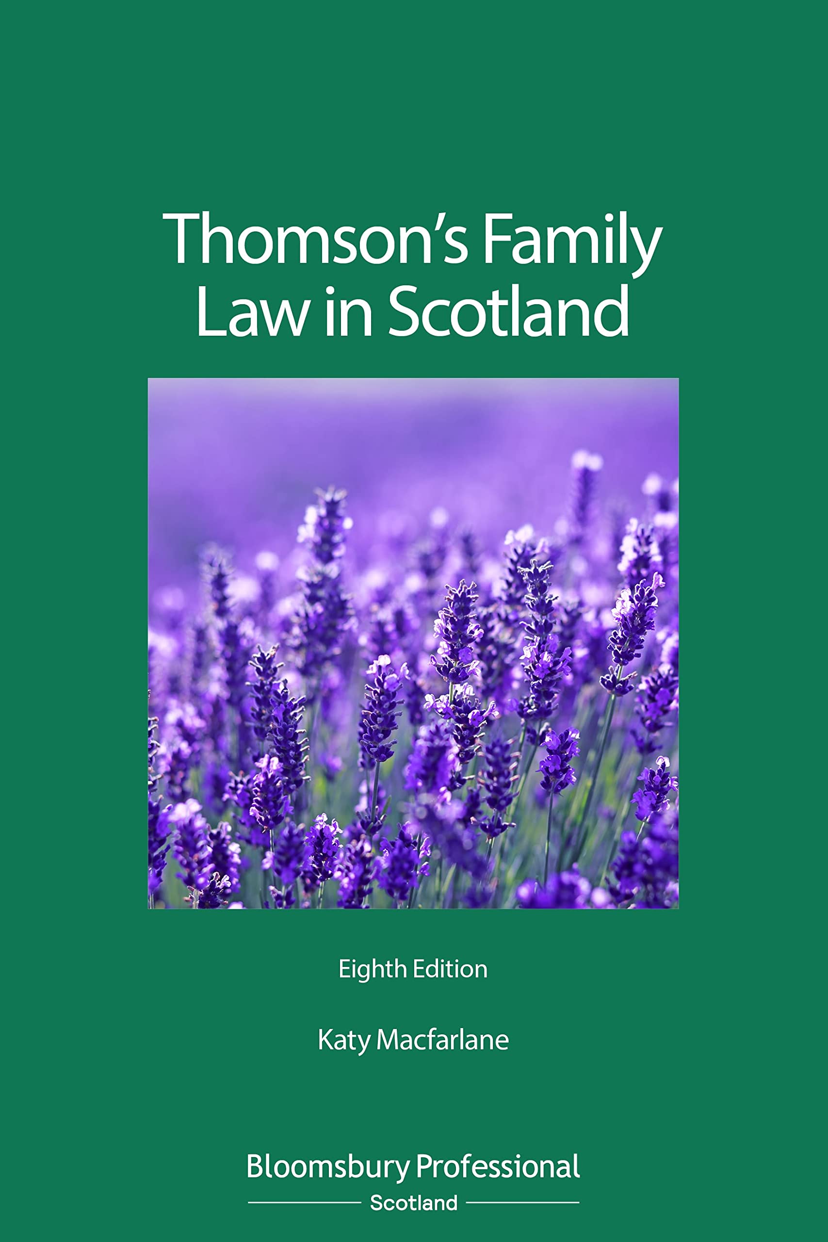 Thomson's Family Law in Scotland by Katy Macfarlane (2022, Trade Paperback)