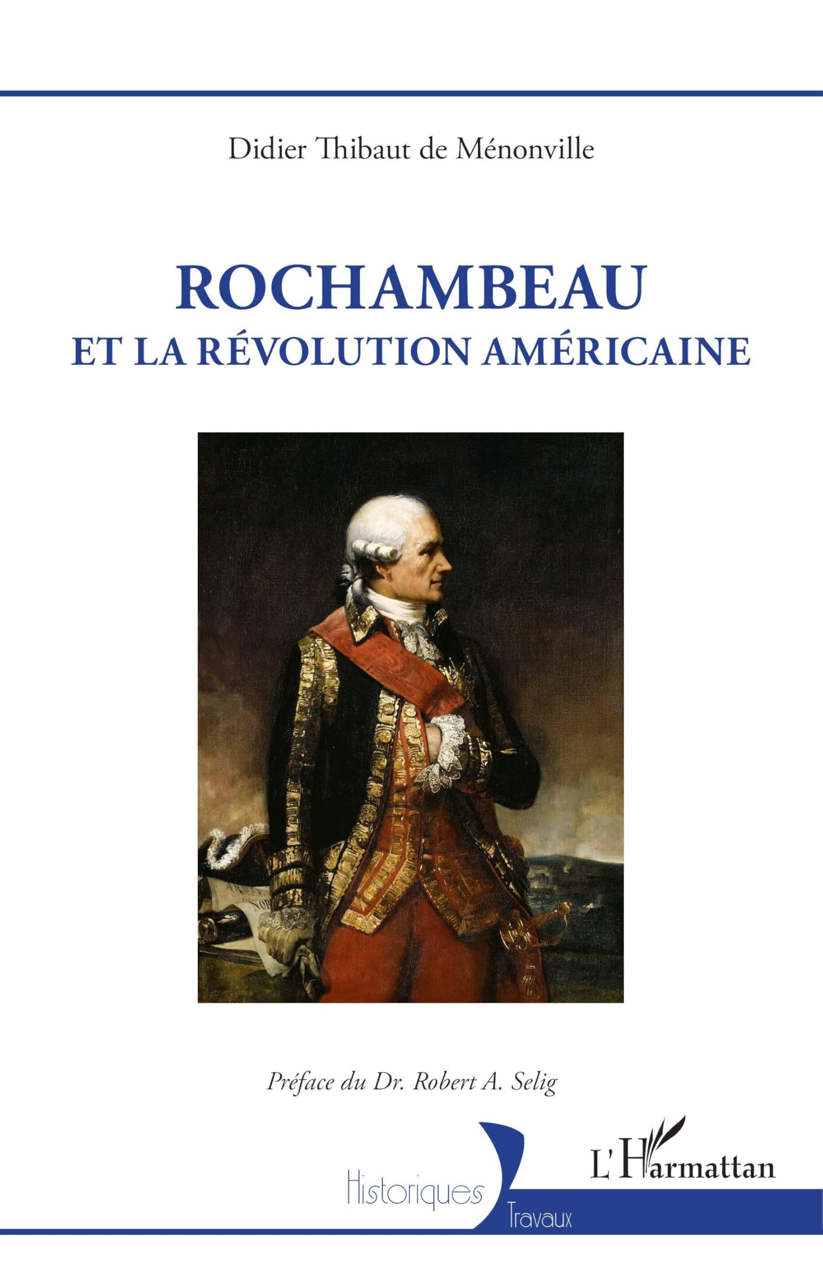 Rochambeau et la révolution américaine (Historiques)
