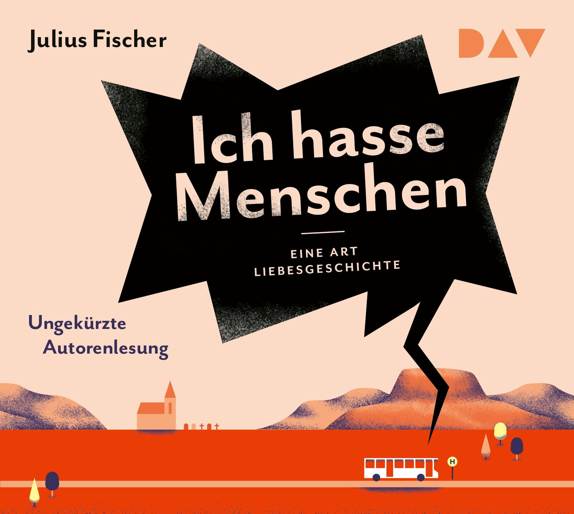 Der Audio Verlag (Tonpool) Eine Stadtflucht.ich Hasse Menschen