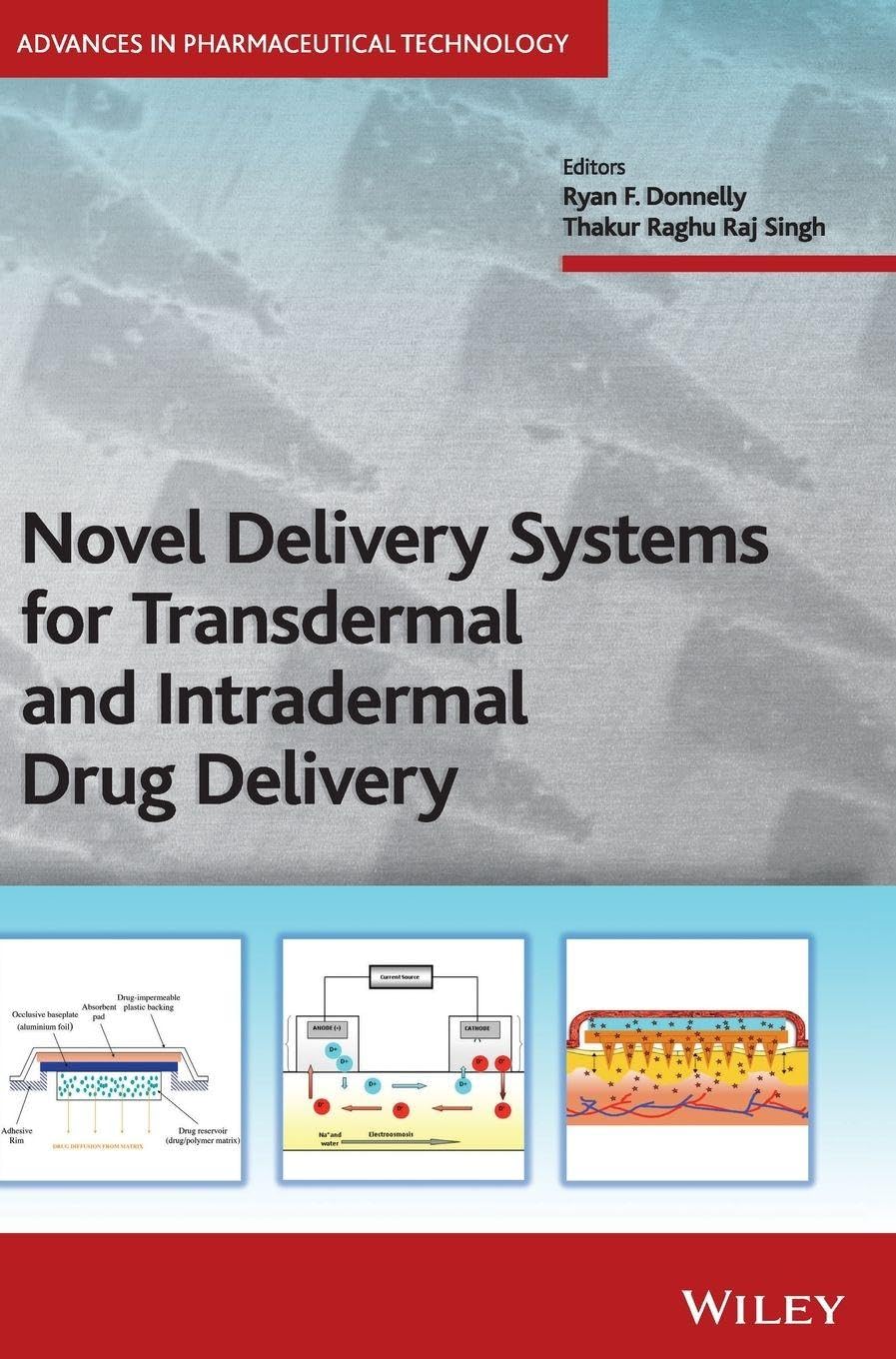 Buy Novel Delivery Systems For Transdermal And Intradermal Drug Delivery (Hb 2015) (Advances in Pharmaceutical Technology) — BookShops.in