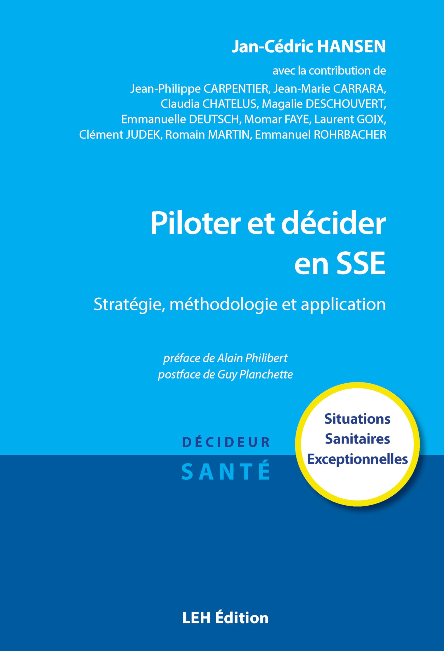 Piloter et décider en SSE: Stratégie, méthodologie et application
