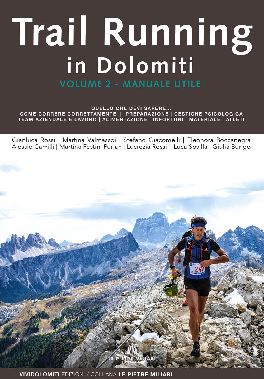 Trail Running In Dolomiti. Manuale Utile (Vol. 2) - 4