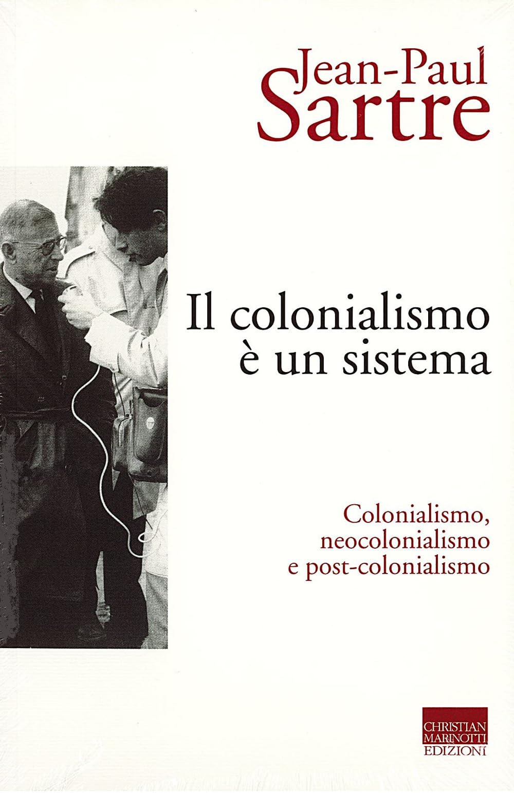 Il Colonialismo è Un Sistema. Colonialismo, Neocolonialismo E Post-Colonialismo - 4
