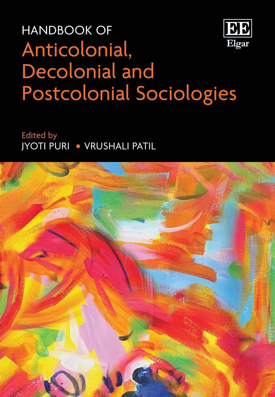 Handbook of Anticolonial, Decolonial and Postcolonial Sociologies