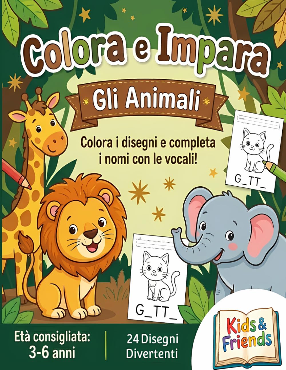 COLORA E IMPARA - Gli Animali: Colora simpatici disegni di animali e impara a scrivere i loro nomi! | Libro educativo da colorare