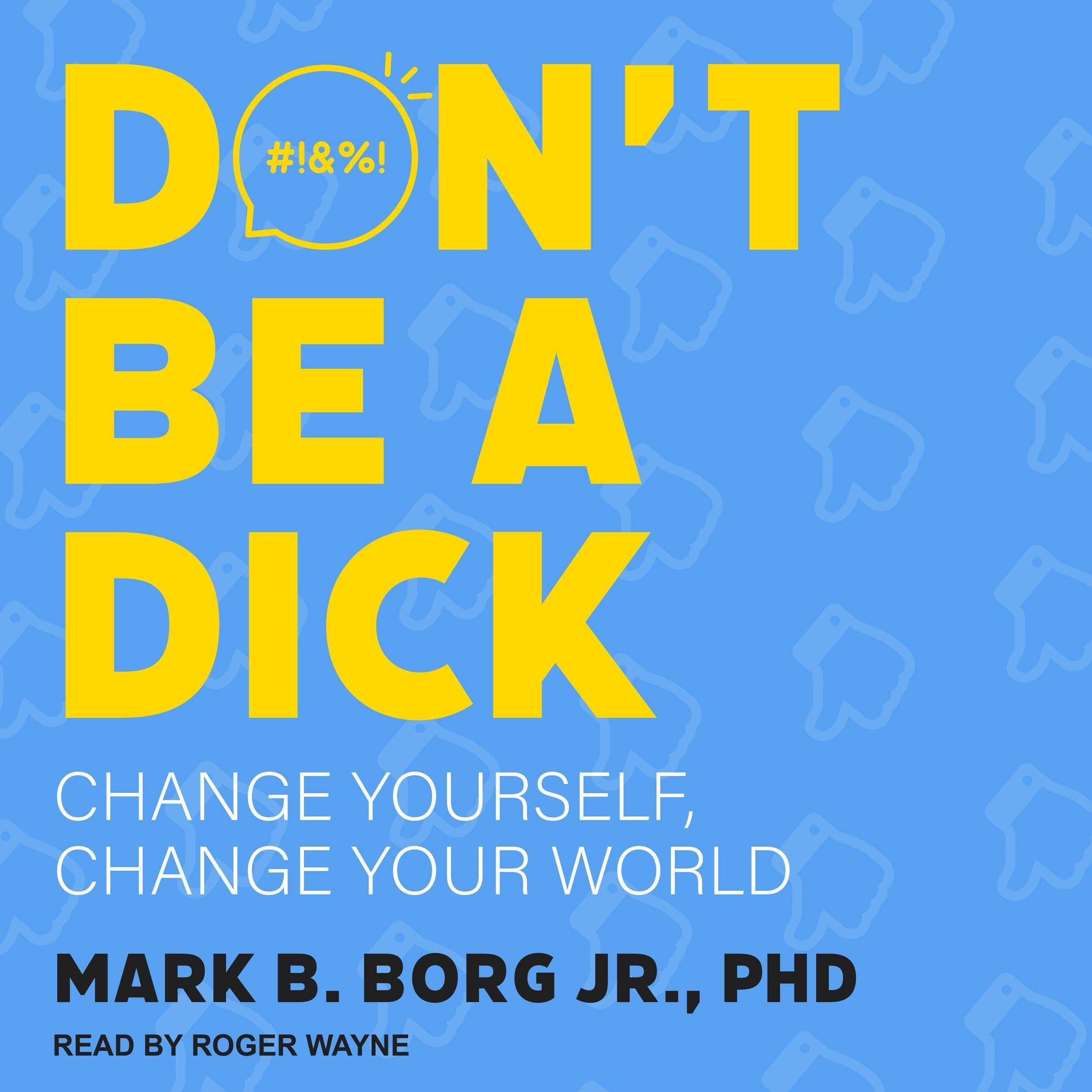 Cover art for Don't Be A Dick