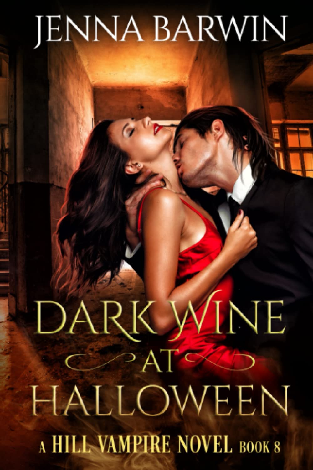 Dark Wine at Halloween (A Hill Vampire Novel, Band 8)