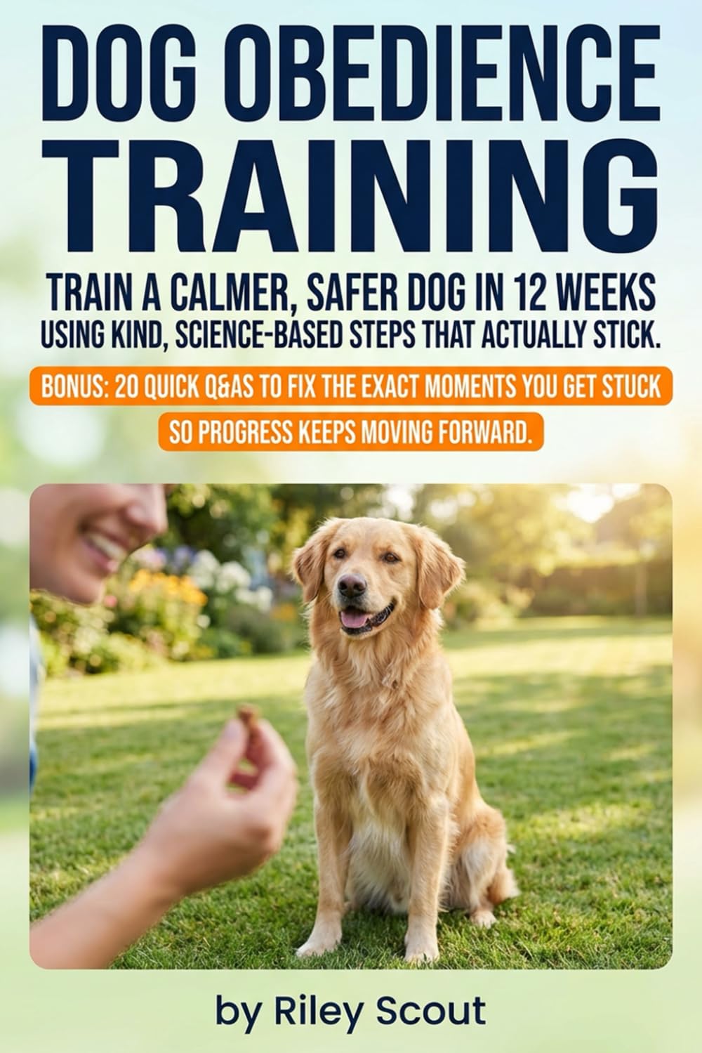 Dog Obedience Training: A practical Dog Obedience Training Guide for reliable recall, loose-leash walks, and calm at home, with step-by-step plans ... dog training, and training therapy dog goals.