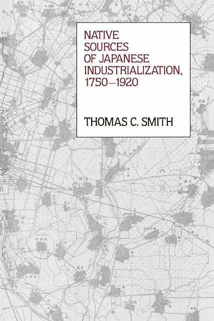 Portada de Native Sources of Japanese Industrialization, 1750-1920