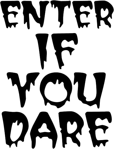 Enter If You Dare - Adhesivo decorativo para pared, 17-12 x 23 pulgadas