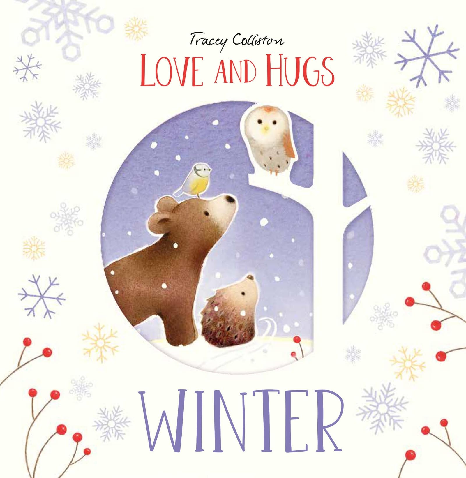 Love and Hugs: Winter by Tracey Colliston (Hardback Book)