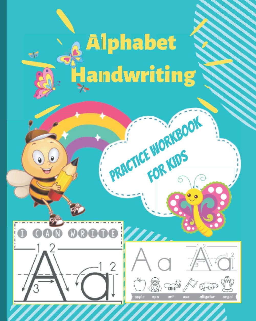 Alphabet Handwriting Practice workbook for kids: Preschool writing Workbook with Sight words for Pre K, Kindergarten and Kids Ages 3-5. ABC print handwriting book