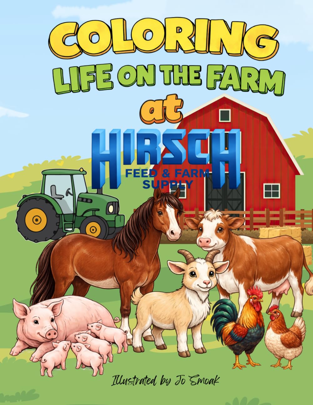 Coloring Life on the Farm at Hirsch Feed & Farm Supply      Paperback – March 10, 2026