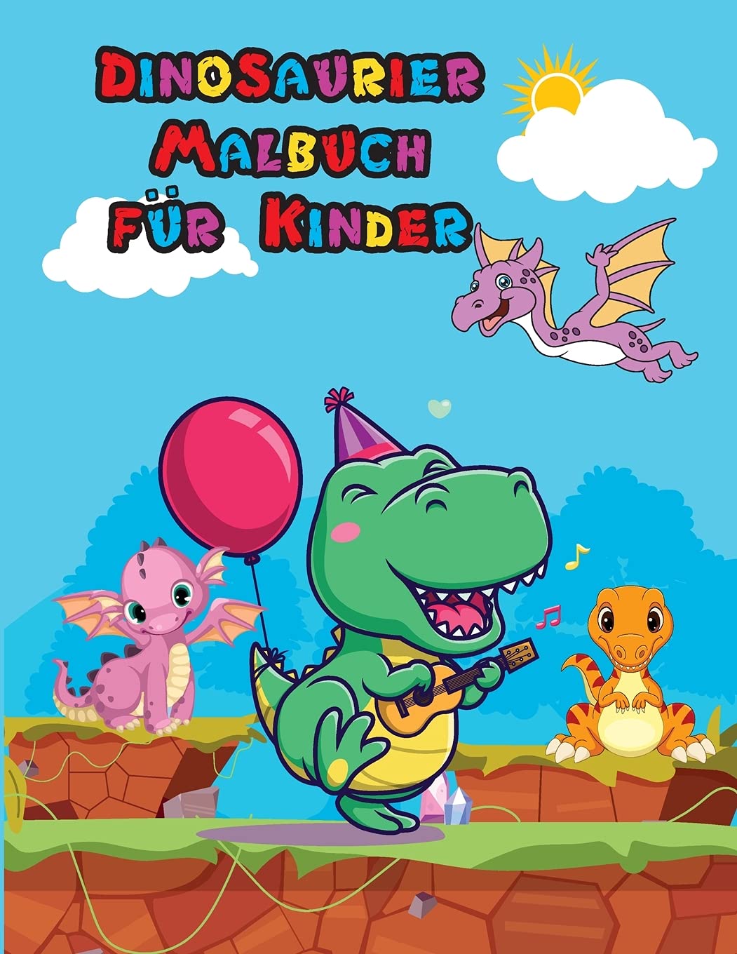 Dinosaurier Malbuch für Kinder: Niedliches Dinosaurier Malbuch für Kinder und Kleinkinder Tolles Geschenk für Jungen und Mädchen Alter 4-8 Jahre ... Seiten für Kinder Fröhliche Ausmal Seiten