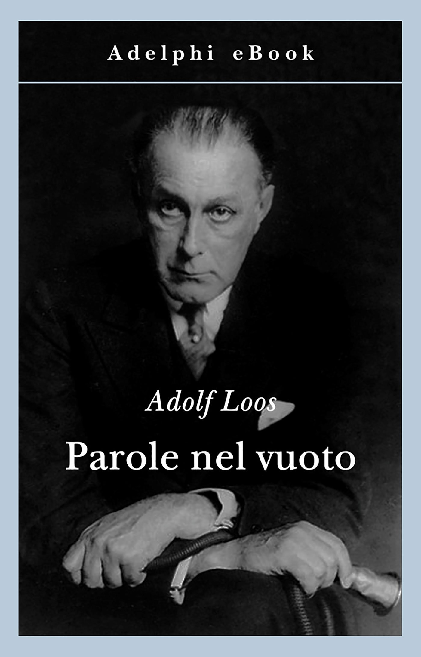 Parole nel vuoto (Gli Adelphi Vol. 40)