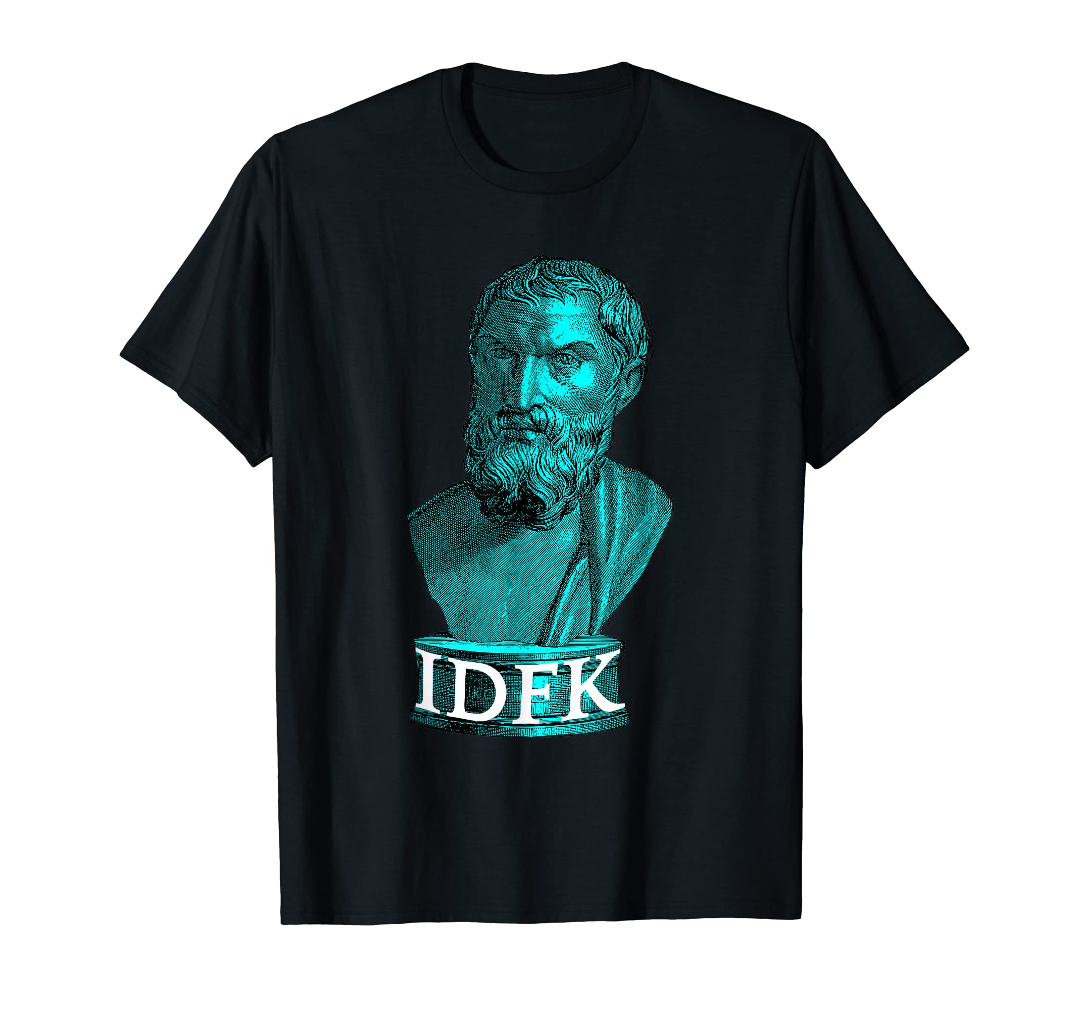 Funny Philosophy Tshirt Text Acronyms | IDFK FIIK GAG IDEA T-Shirt