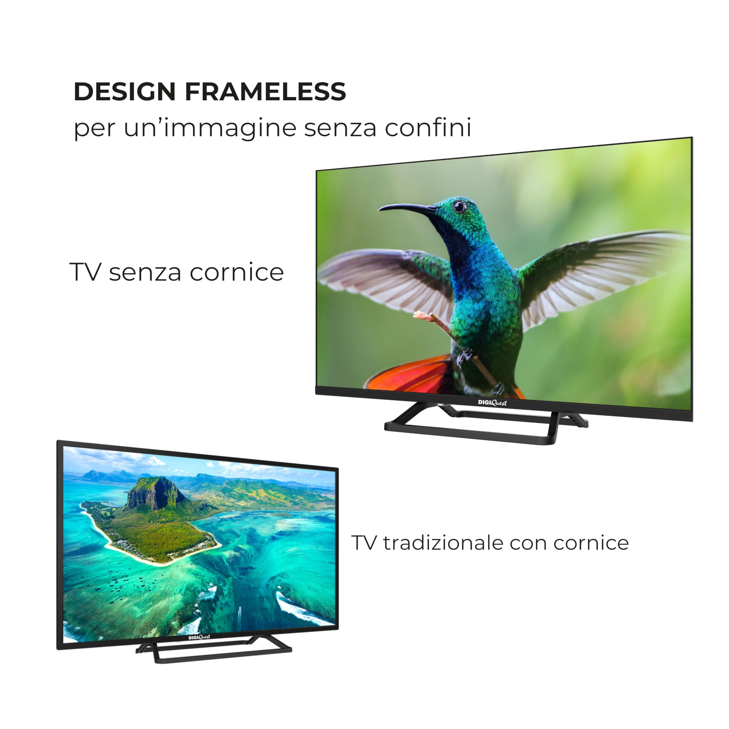 DIGIQUEST TV LED 32 Pollici HD Ready Frameless, DVB-T2/S2 HEVC Main 10, Dolby Digital Plus, 3 HDMI, 2 USB, CI+, Hotel Mode, Controllo Genitori – Certificata tivùsat