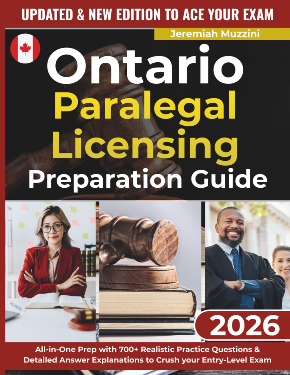 Ontario Paralegal Licensing Preparation Guide: All-in-One Prep with 700+ Realistic Practice Questions & Detailed Answer Explanations to Crush your Entry-Level Exam