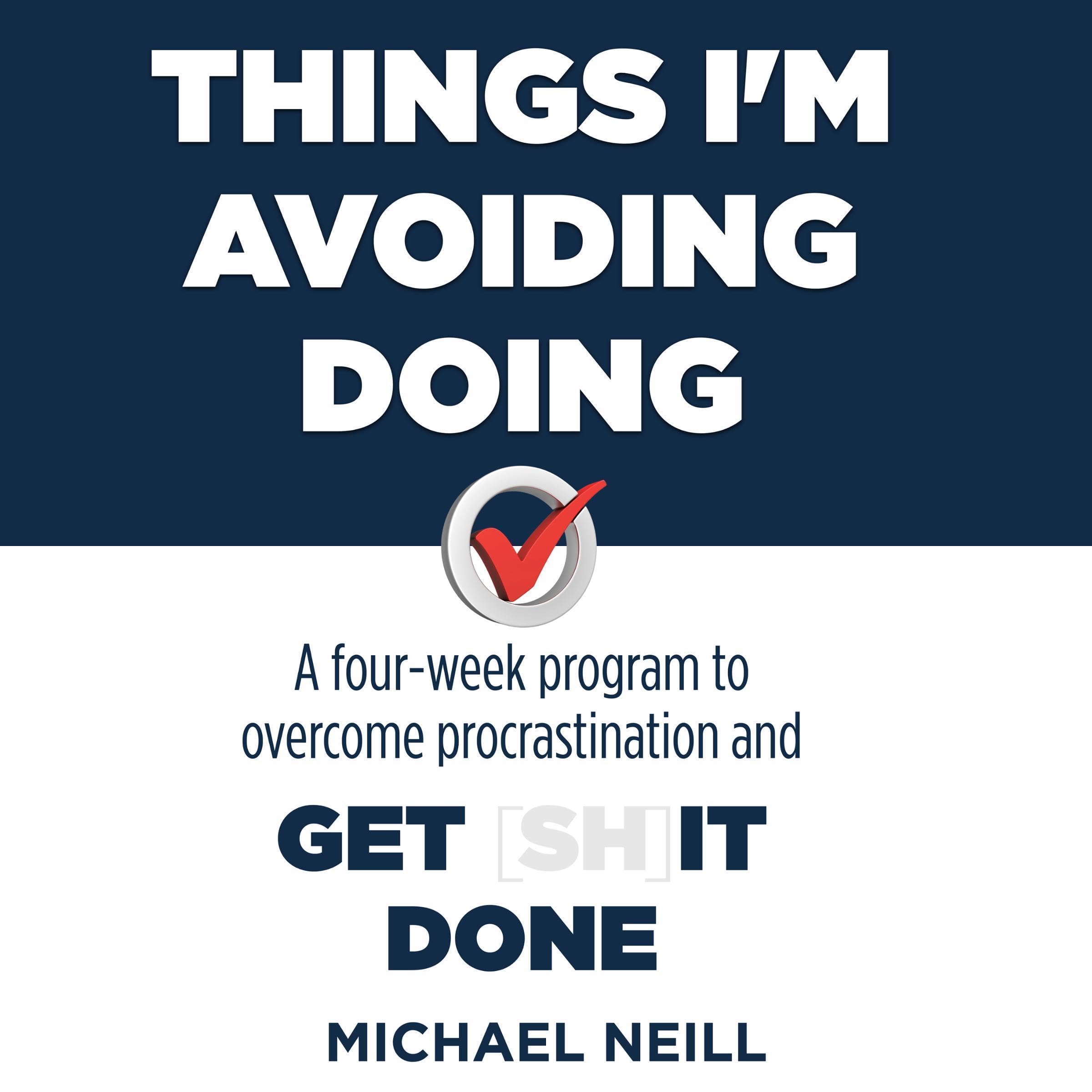 Things I'm Avoiding Doing