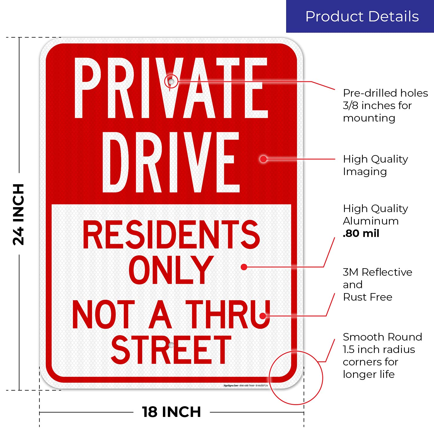 Private Drive Residents Only Not A Thru Street Sign, 18x24 Inches, 3M EGP Reflective .080 Aluminum, Fade Resistant, Made in USA