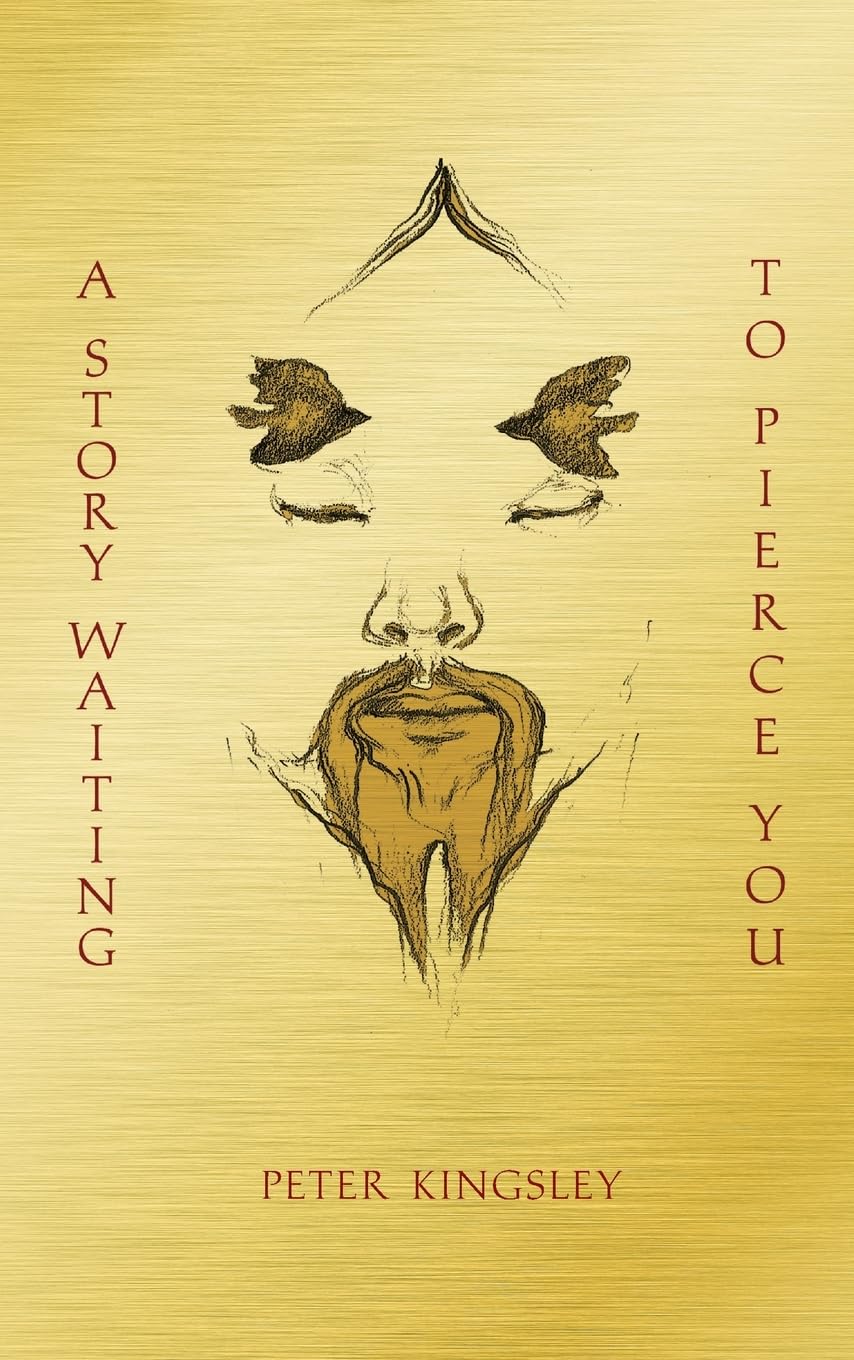 A Story Waiting to Pierce You: Mongolia, Tibet and the Destiny of the Western World