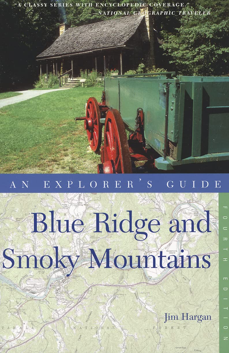 Explorer's Guide Blue Ridge & Smoky Mountains