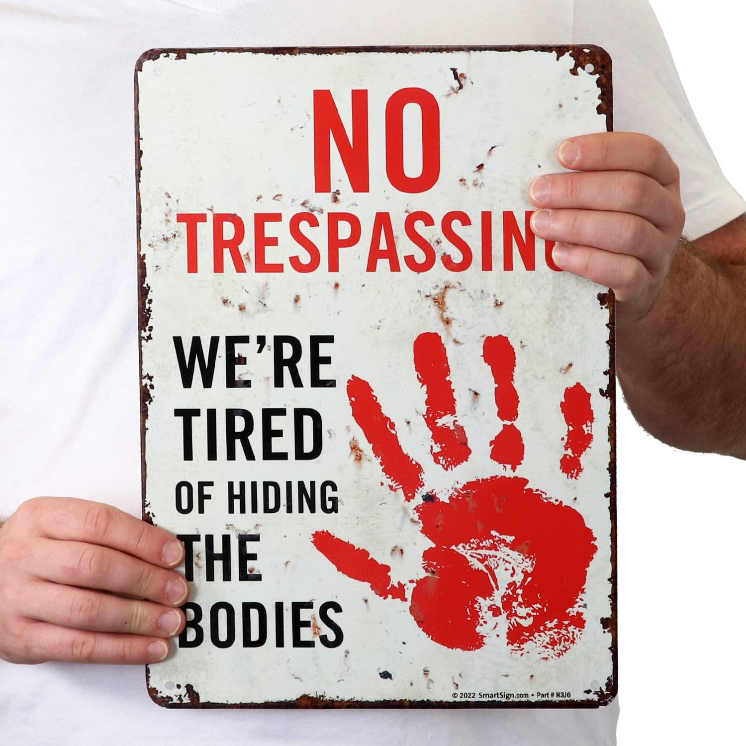 SmartSign Halloween Decorations Outdoor No Trespassing Sign We're Tired Of Hiding The Bodies | Wall Décor Funny Retro Vintage 40 mil Laminated Rustproof Aluminum, Made in USA, 14 x 10 inch image 2