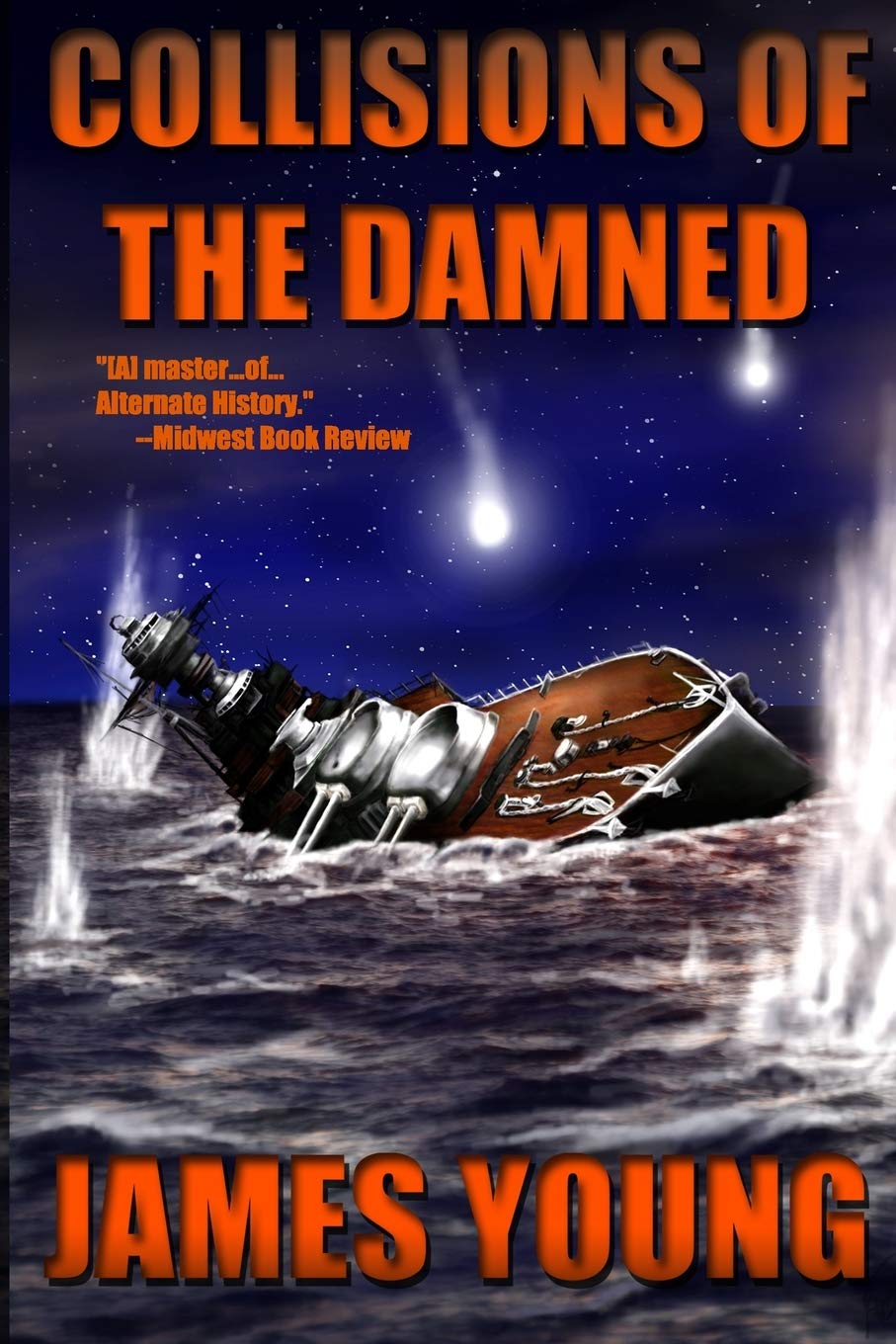 Collisions of the Damned: The Defense of the Dutch East Indies (The Usurper's War: An Alternative World War II)