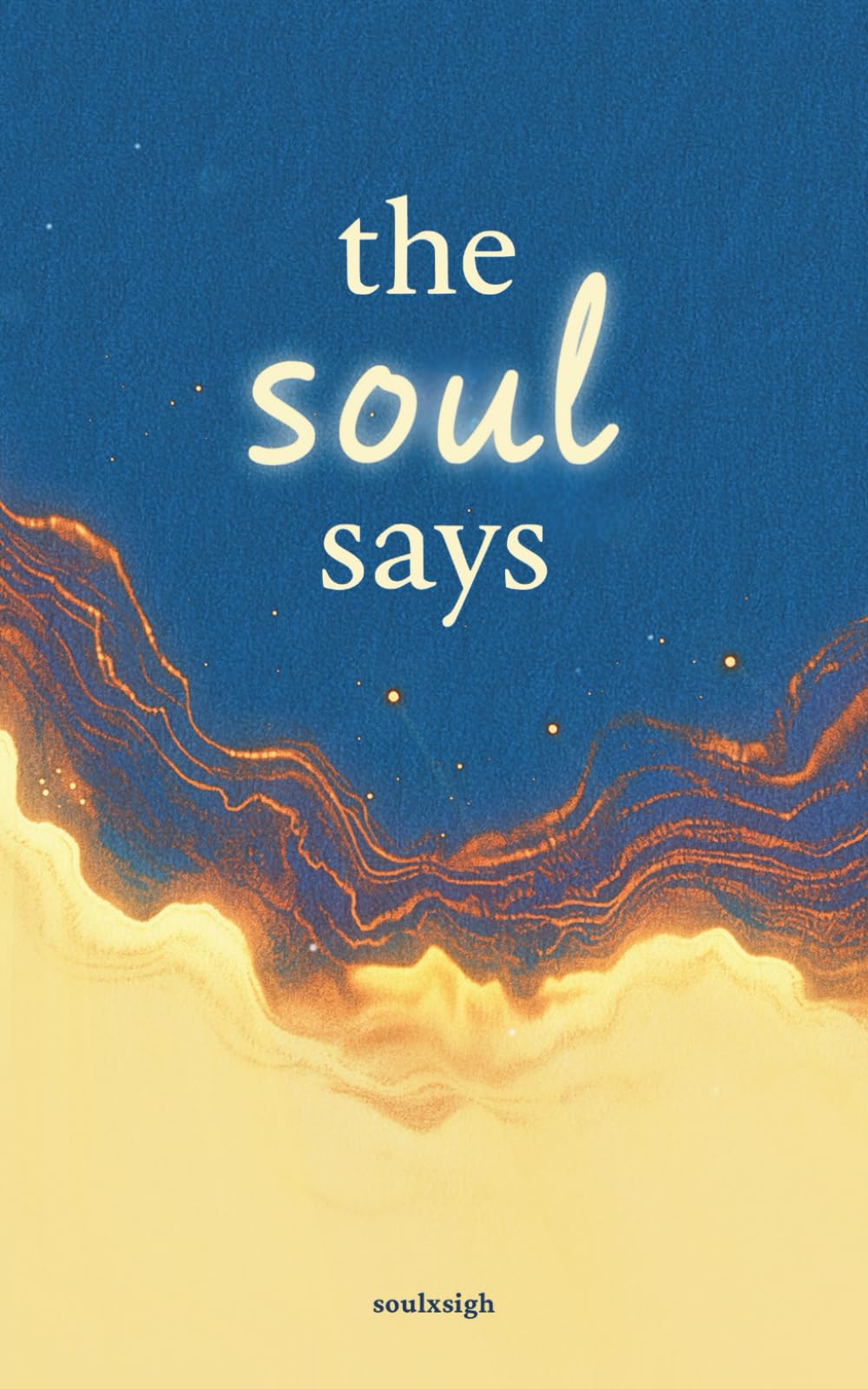 The Soul Says: Guided Poetry Journal