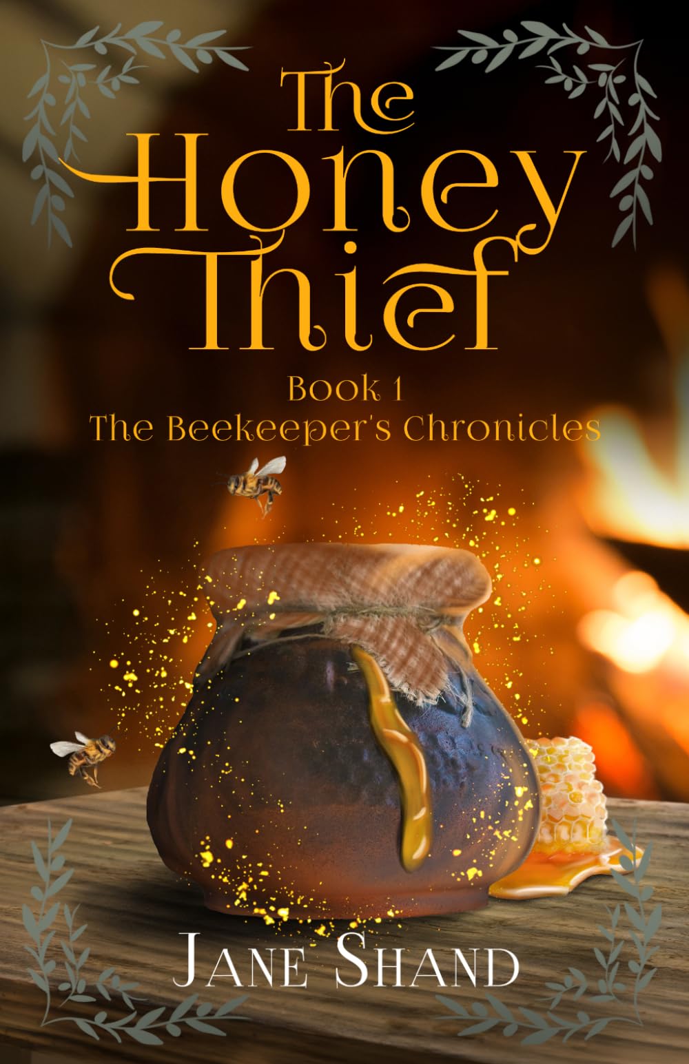 The Honey Thief (The Beekeeper's Chronicles)