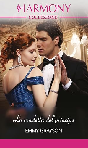 La vendetta del principe (I REALI VAN AMBROSE Vol. 1)