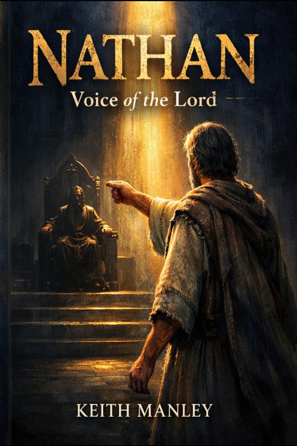 Nathan: Voice of The Lord (The Biographical Novel Series)