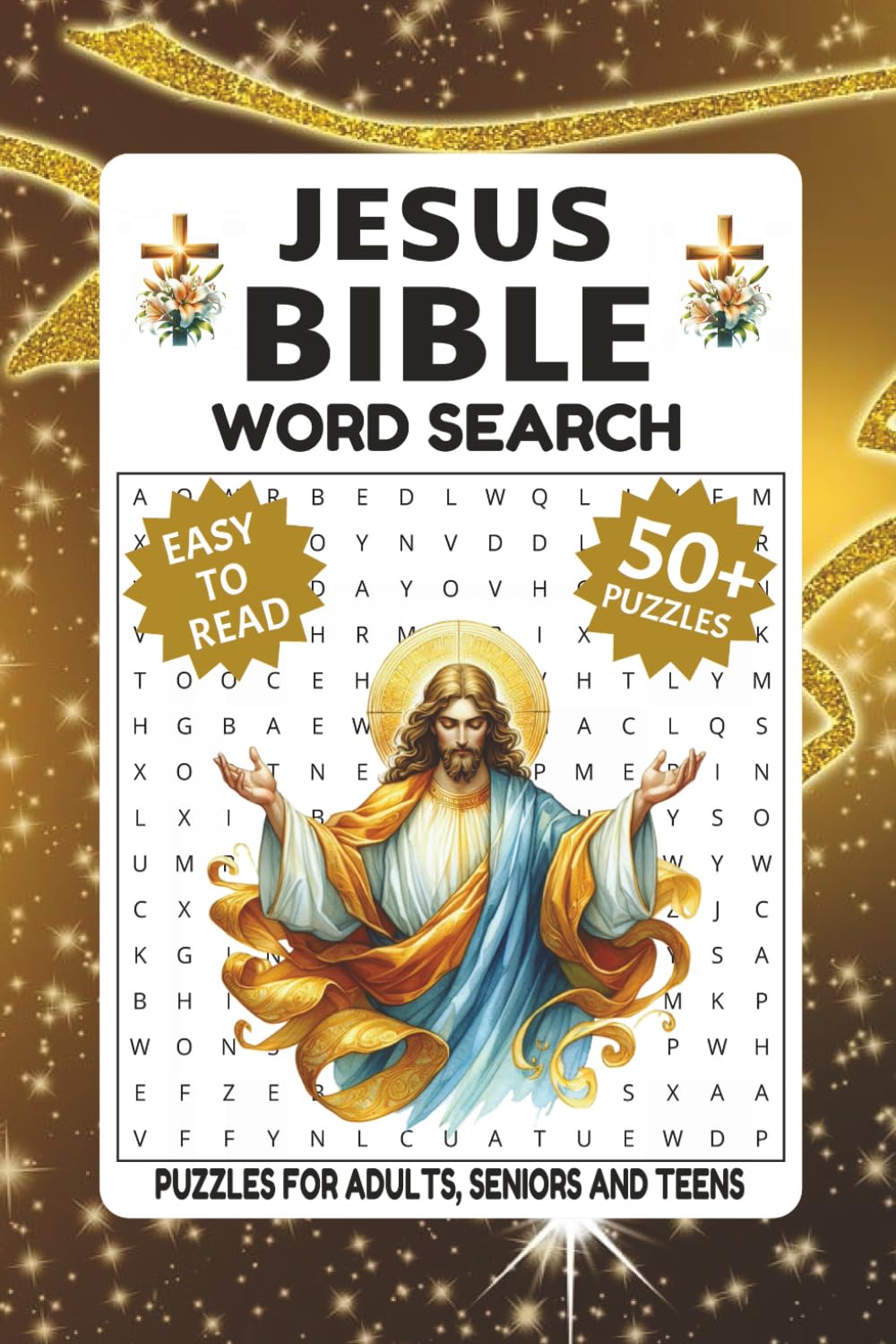 Bible Word Search Puzzle Book: Easy-to-Read Word Searches Inspired by the Holy Bible and the Teachings of Jesus: 50+ Large-Print Puzzles, 6x9 Inches, ... Growth, Reflection and Faith Building