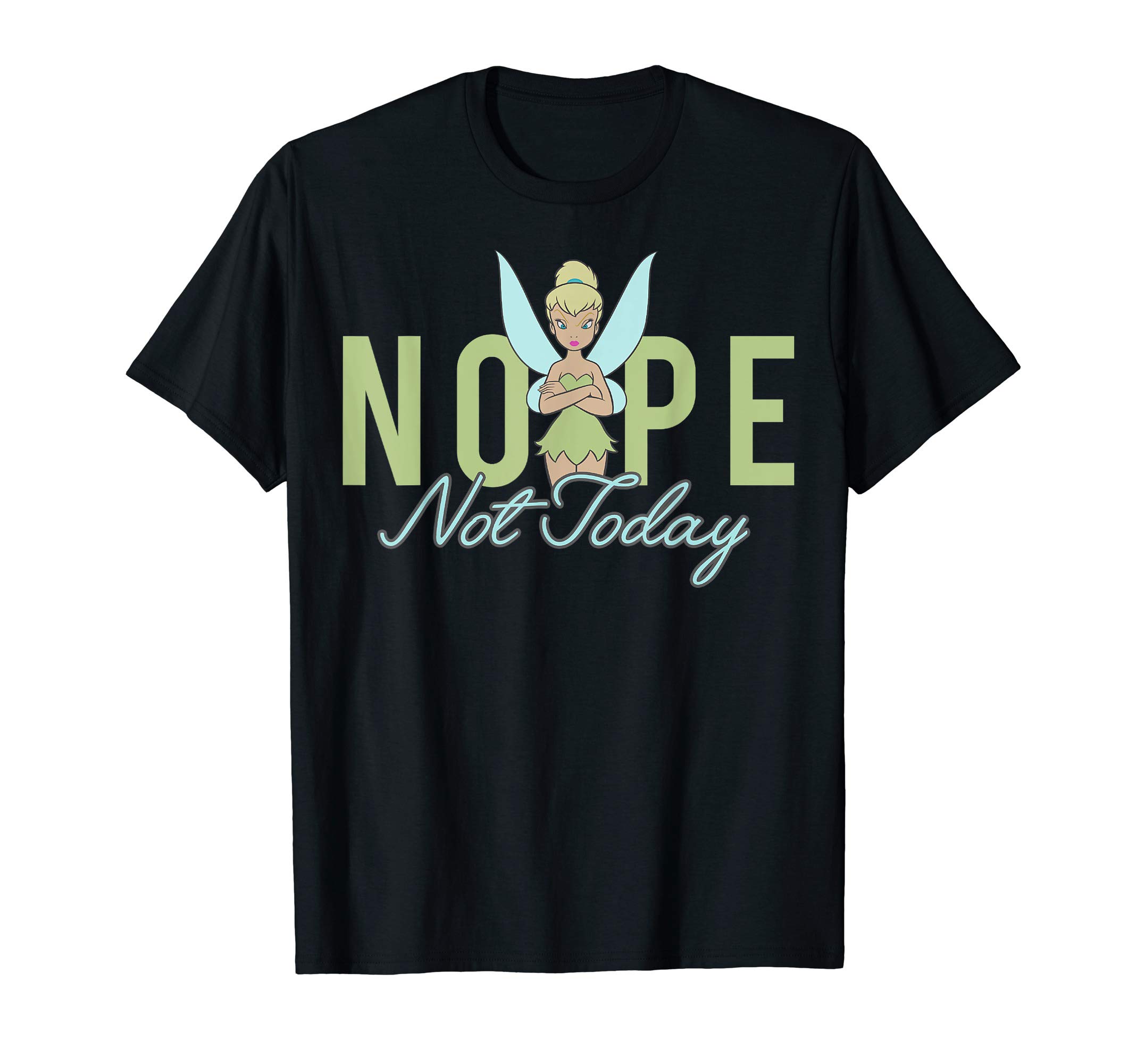 Peter Pan Tinker Bell Nope Not Today Short Sleeve T-Shirt