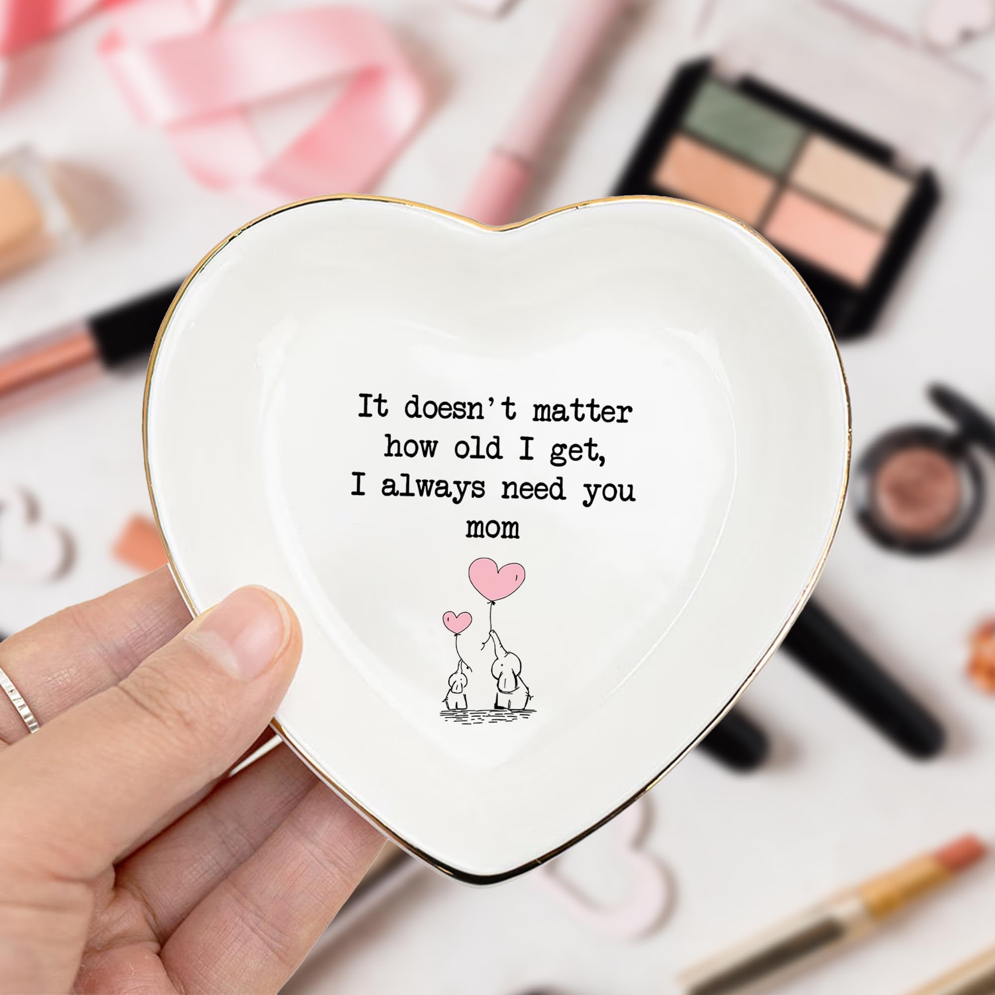 Mom Gifts Ring Dish – “I Always Need You, Mom” Quote Ring Holder with Gold Rim – Mother’s Day Gift, Birthday Gifts for Mom from Daughter Son, Keepsake Mom Decor Gift