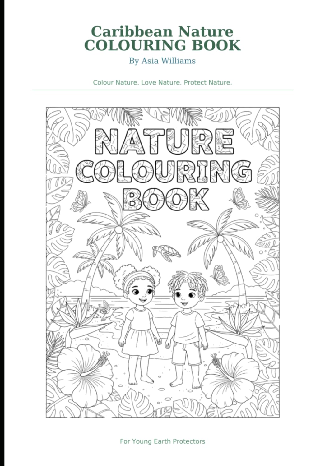 Caribbean Nature Coloring Book: For Young Earth Protectors