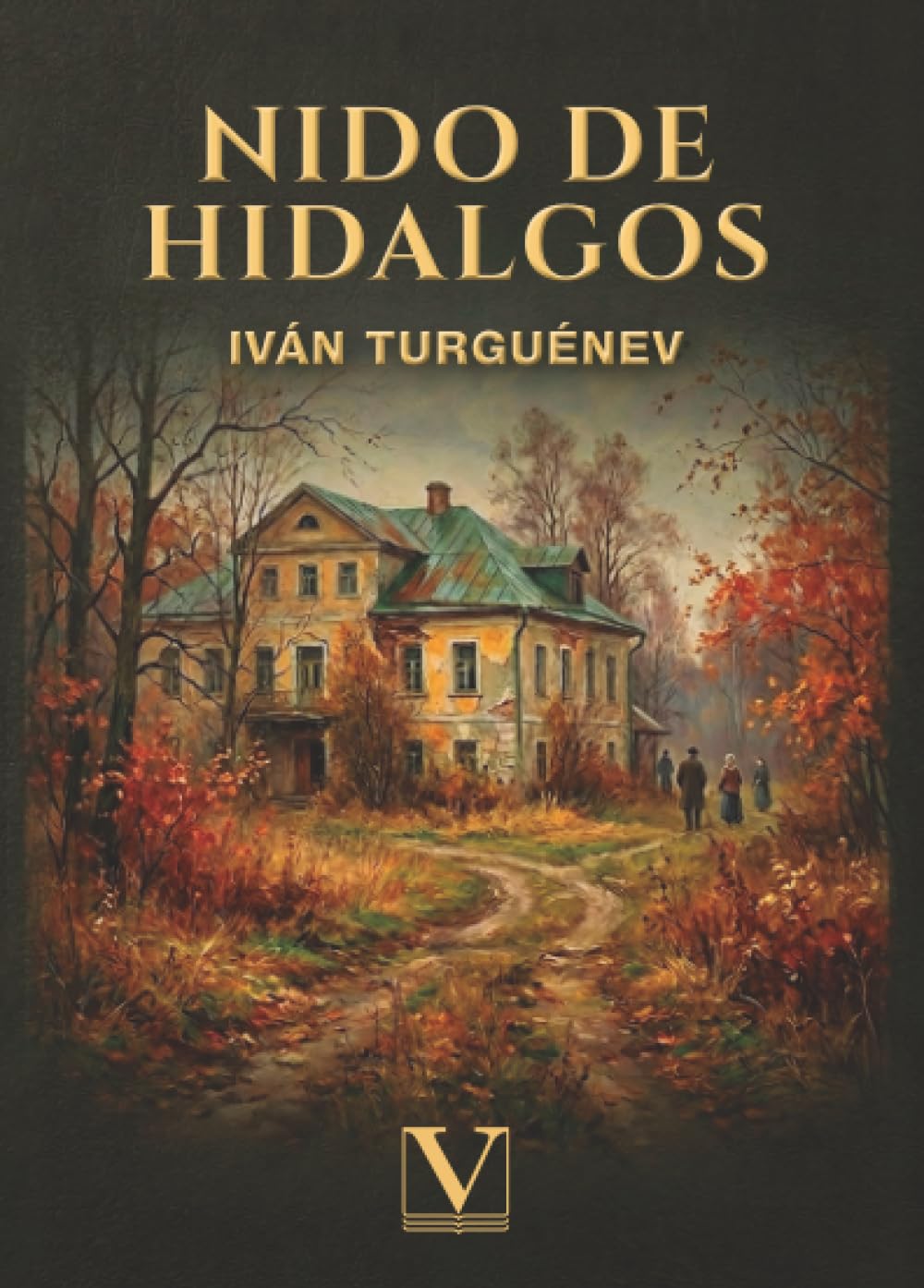 Nido de hidalgos: 1 (Narrativa)