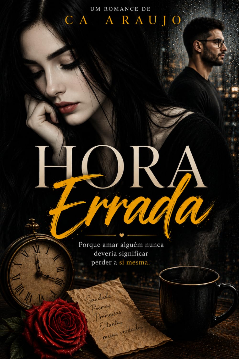 A Hora Errada: Ela voltou no tempo para salvar a única pessoa que nunca protegeu: ela mesma.