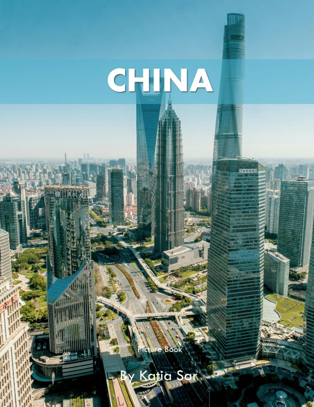 China: A Perfect Coffee Table Picture Book - Travel and Tourism lovers.