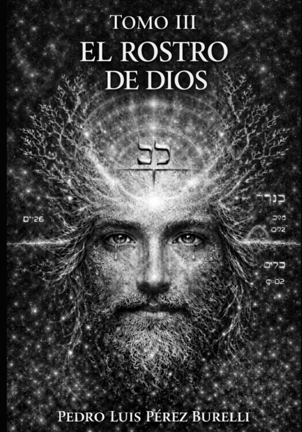 EL ROSTRO DE DIOS, TOMO III