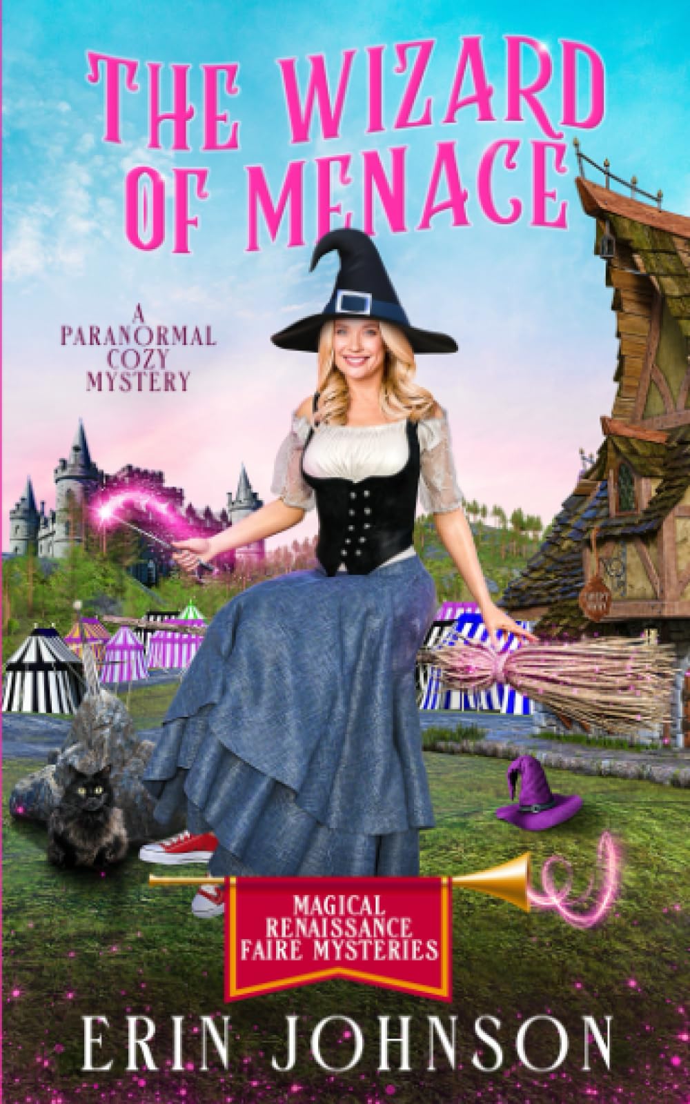 The Wizard of Menace: A Paranormal Cozy Mystery: 8 (Magical Renaissance Faire Mysteries)