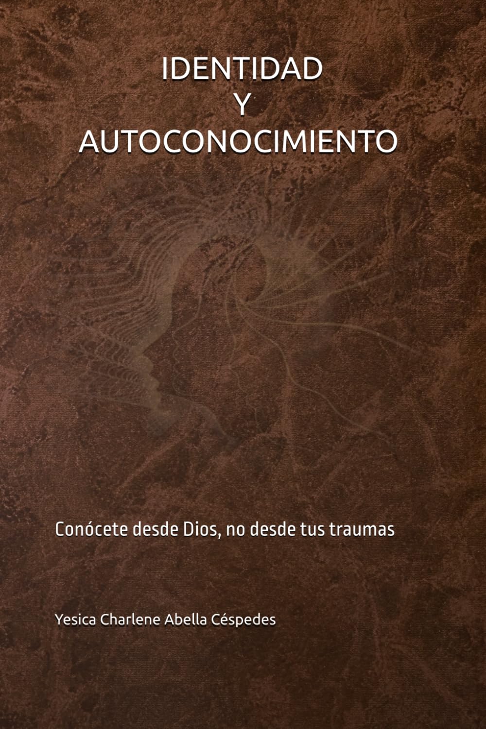 Identidad y Autoconocimiento: Conócete desde Dios, no desde tus traumas (LA BUENA BATALLA)