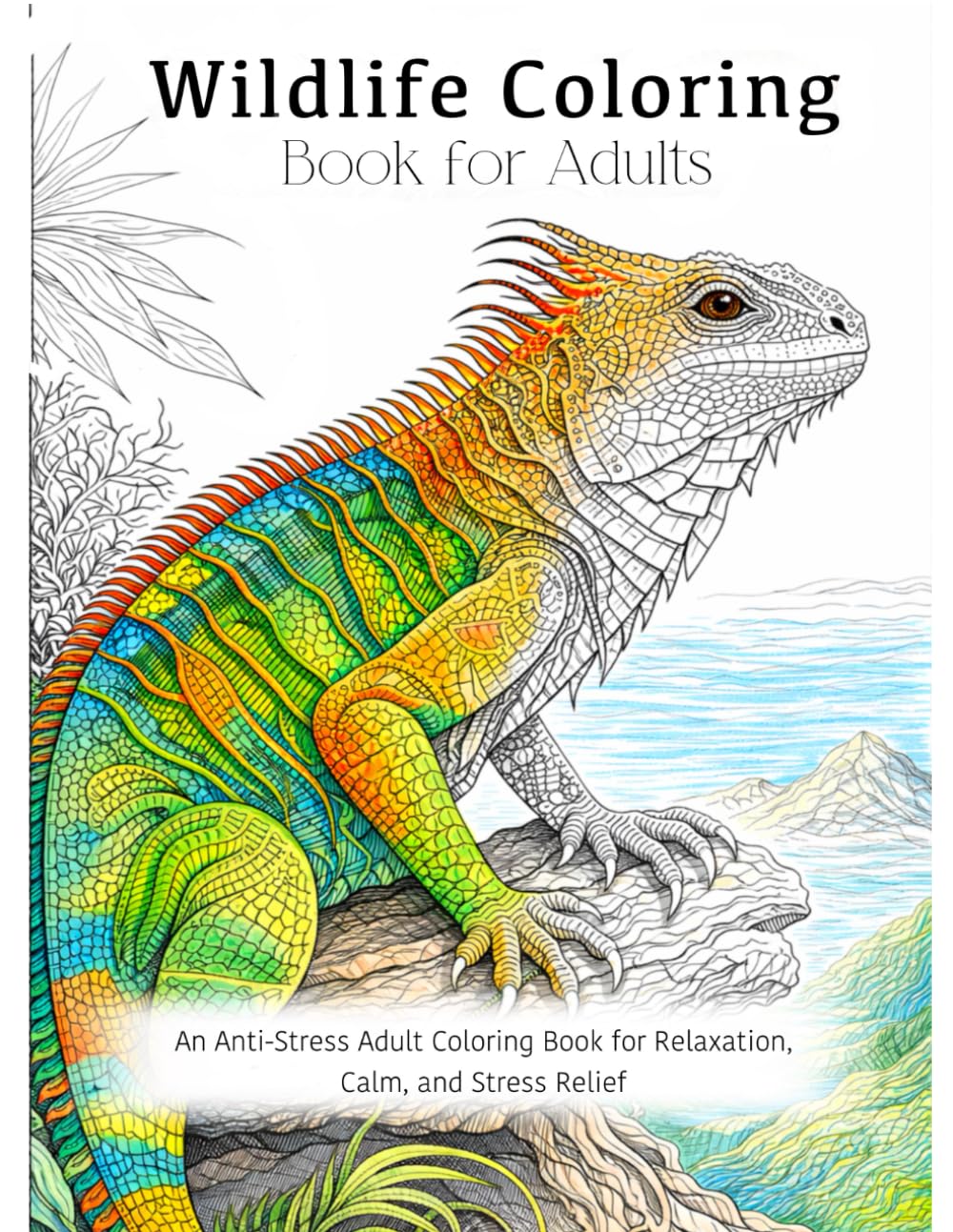 Wildlife Coloring Book for Adults - EN: An Anti-Stress Adult Coloring Book for Relaxation, Calm, & Stress Relief