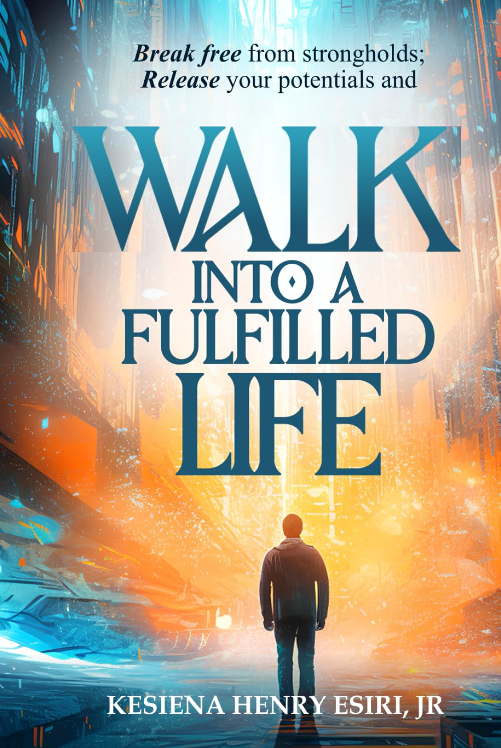 Walk into A Fulfilled Life