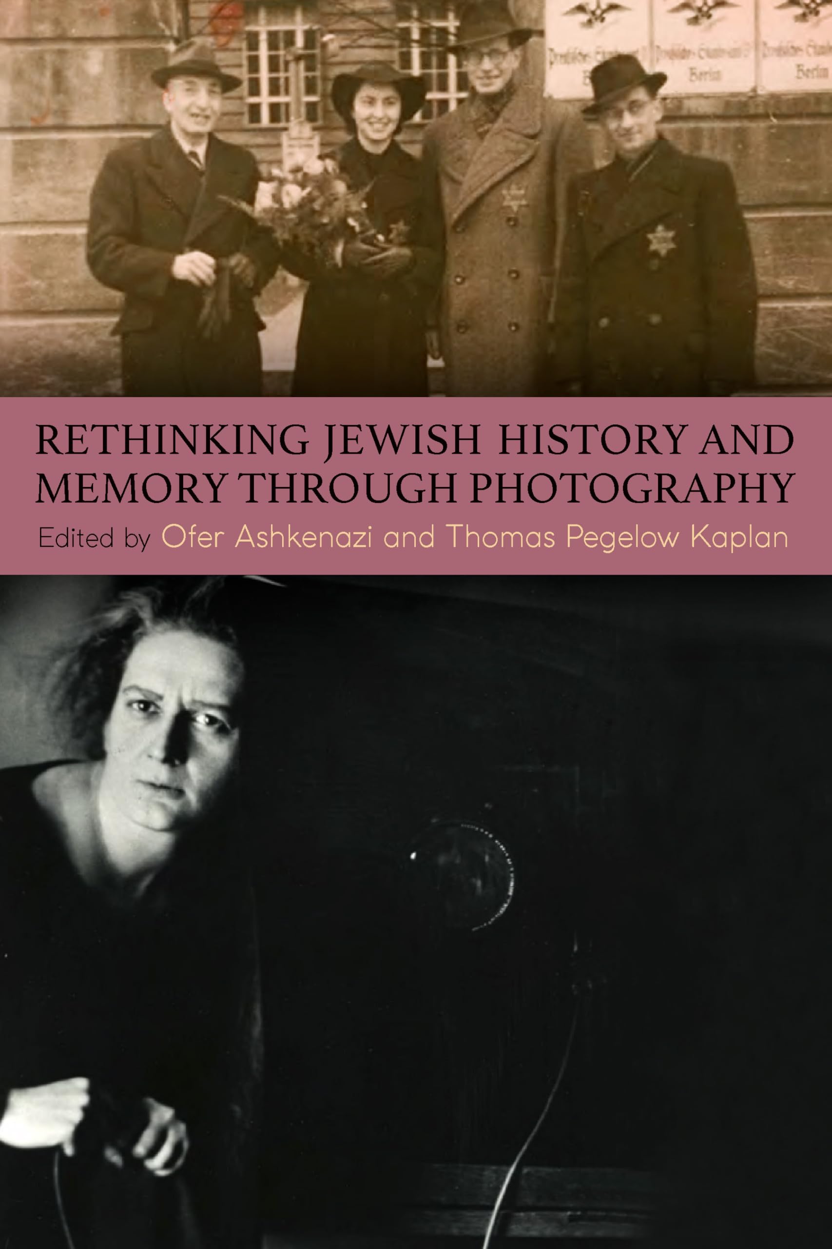 Rethinking Jewish History and Memory Through Photography (SUNY series in Contemporary Jewish Literature and Culture)