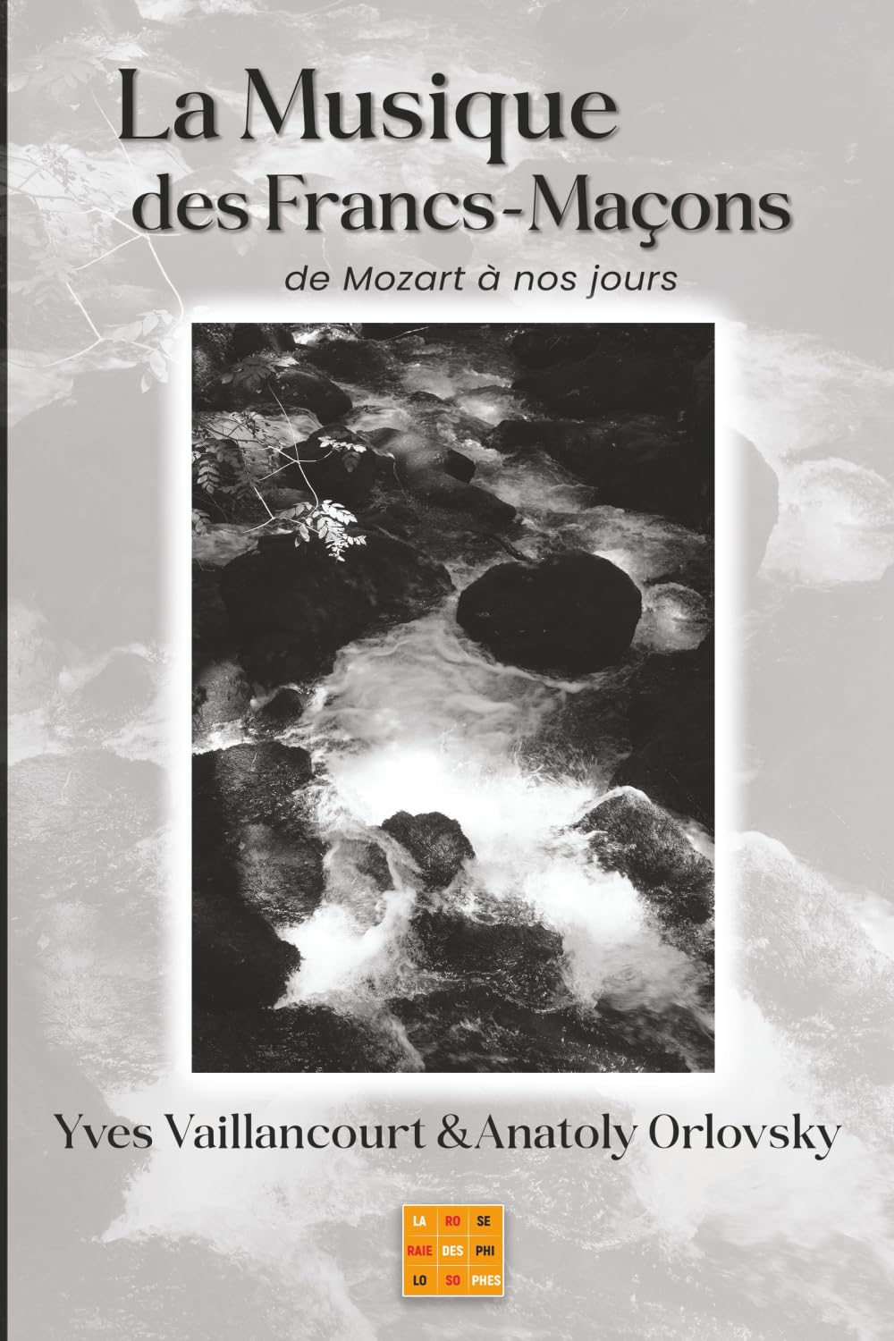La Musique des Francs-Maçons : De Mozart à Nos Jours